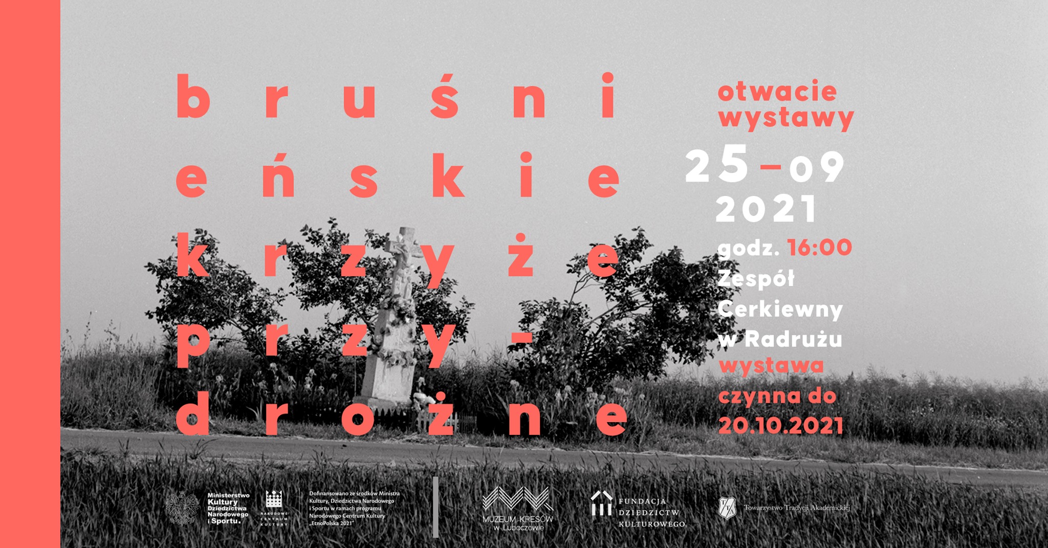 Zaproszenie na wernisaż fotografii przydrożnych kamiennych krzyży bruśnieńskich w Radrużu