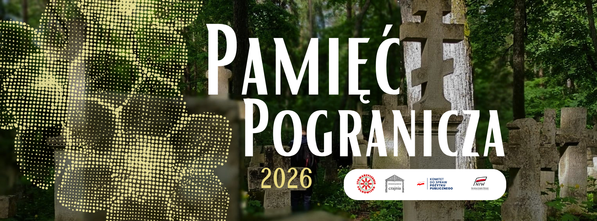 Rusza nowa edycja programu „Pamięć Pogranicza”